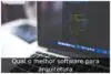 Qual o melhor software para arquitetura Qual o melhor software para arquitetura