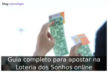 Guia completo para apostar na Loteria dos Sonhos online Guia completo para apostar na Loteria dos Sonhos online