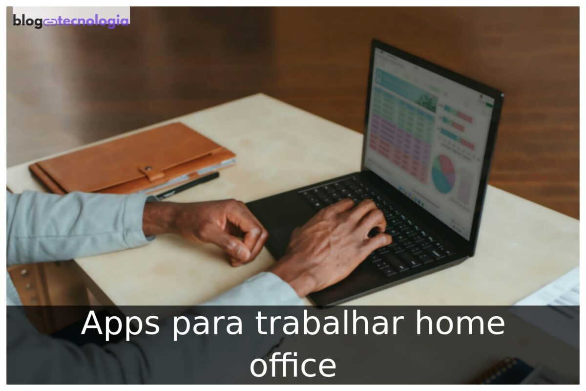 Apps para trabalhar home office Apps para trabalhar home office